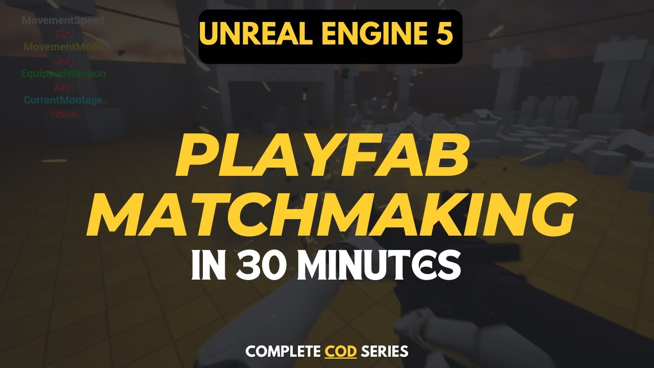 Matchmaking with Playfab || Complete Call of Duty Series || Unreal Engine 5