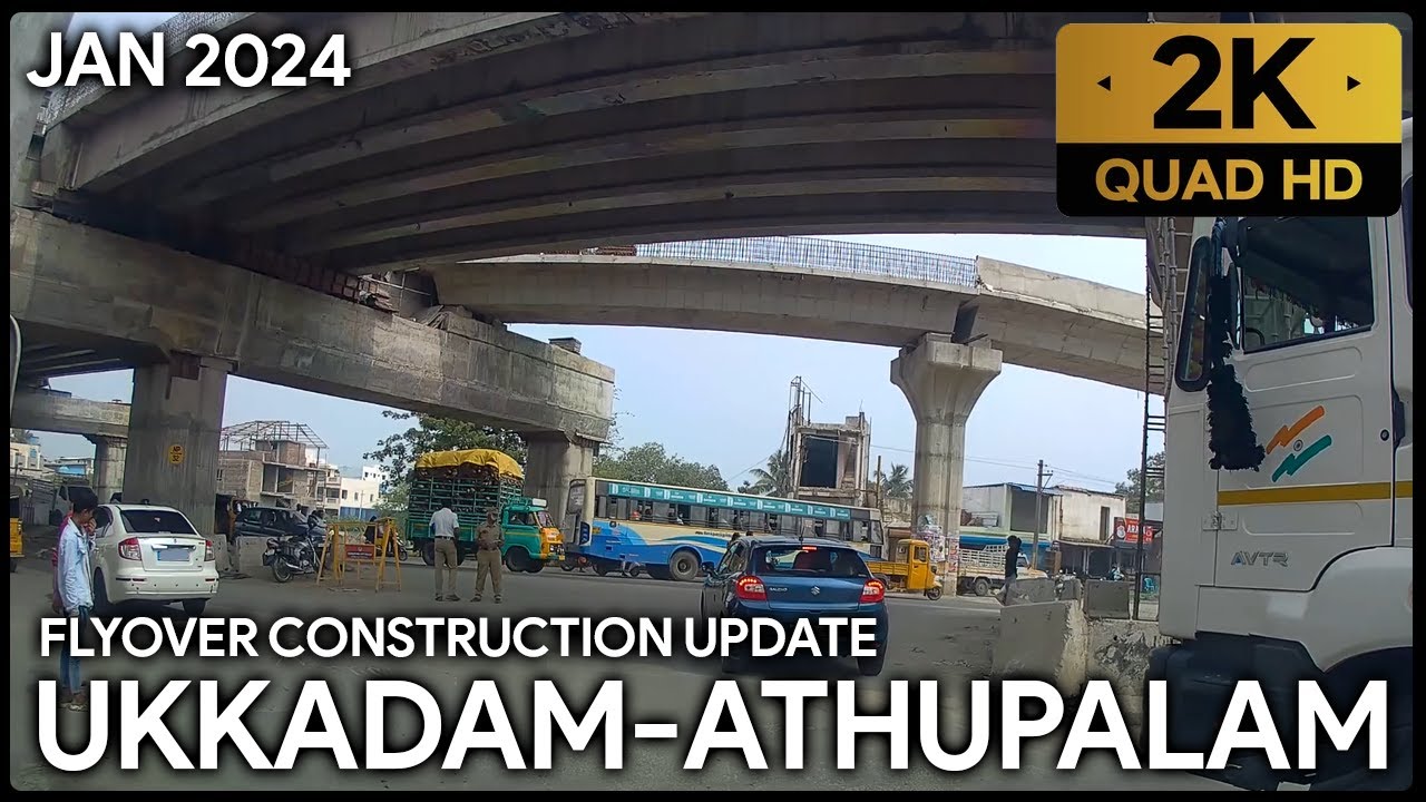 Ukkadam-Athupalam Flyover: Final Update - Jan 2024