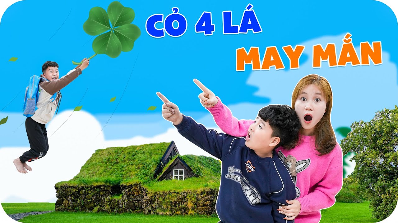 Cỏ Bốn Lá May Mắn Thần Kỳ ♥ Minh Khoa TV