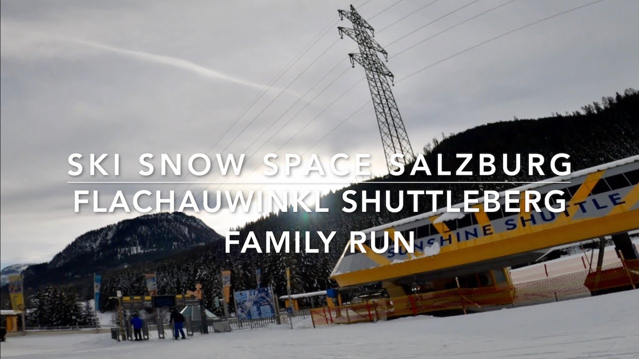 SKI SNOW SPACE FLACHAUWINKL 4K Family Run