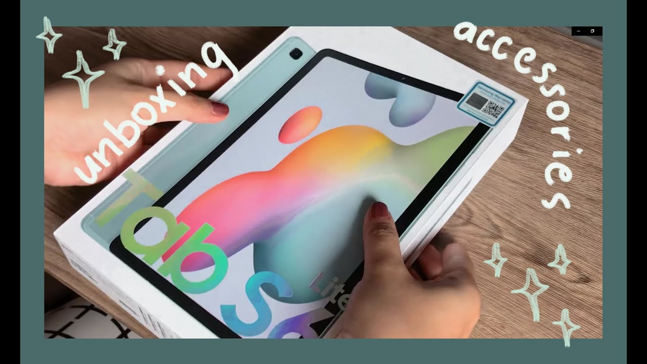 Chill Unboxing: Samsung Galaxy Tab S6 Lite + Accessories (Lazada & Shopee)