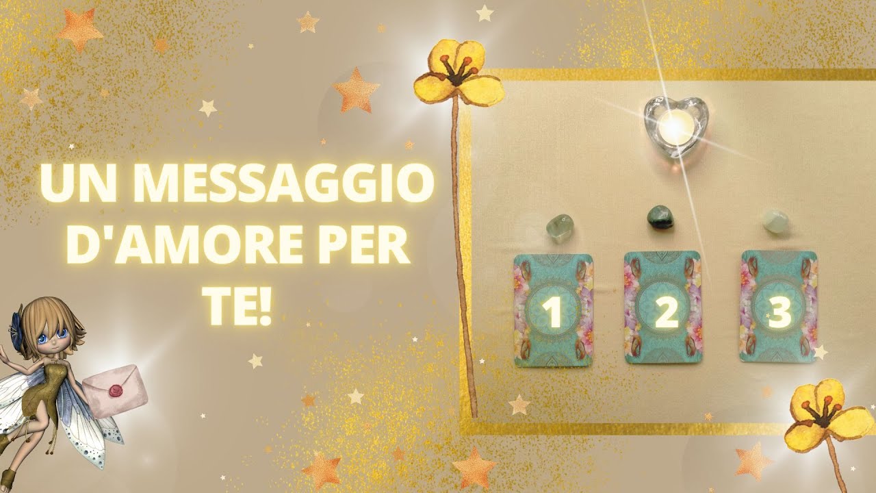 Un messaggio d'amore per te 💌​ Tarocchi Interattivi 🧿​🧿​🧿​