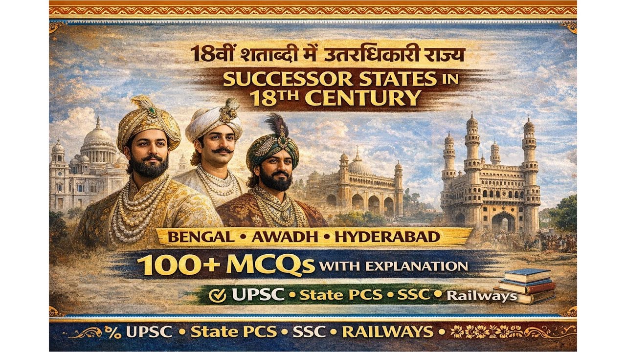 Successor States in 18th Century India | Bengal, Awadh & Hyderabad | One-Liner MCQs | UPSC & UPPCS