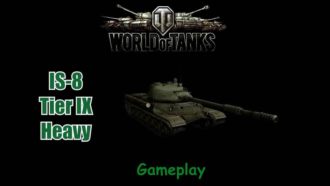 WoT: IS-8 Gameplay