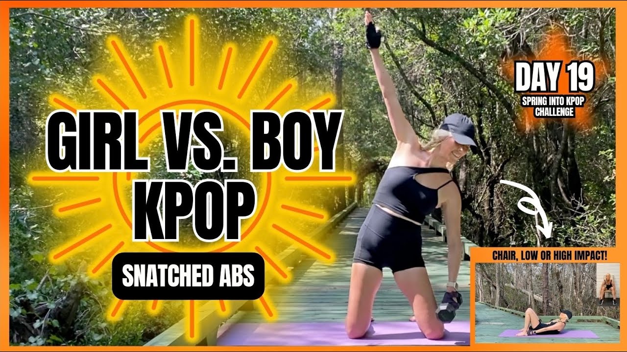 DAY 19 🔆 GIRL VS BOY KPOP SNATCHED ABS 🔆 SPRING INTO KPOP CHALLENGE 🔆 MAT OR SEATED