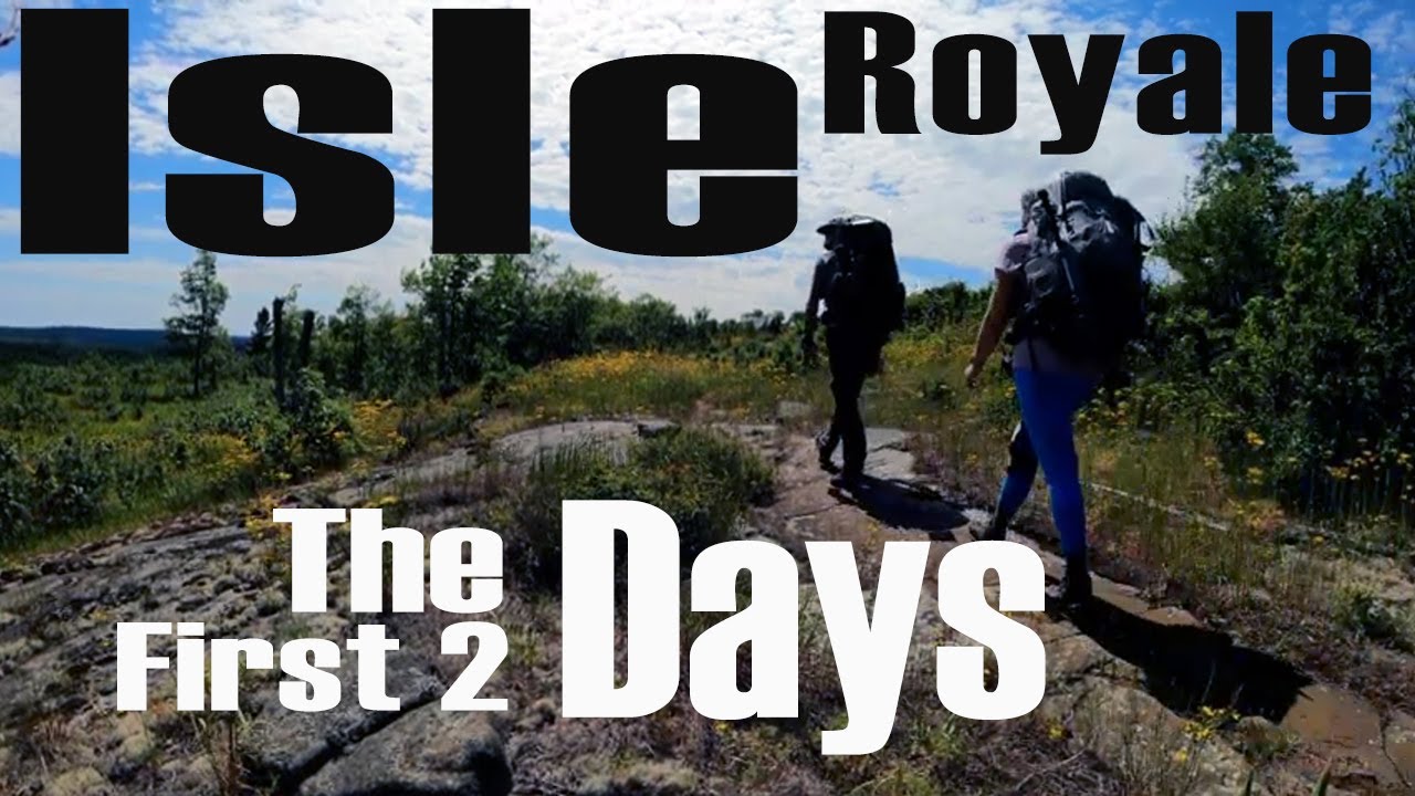 Isle Royale - Rock Harbor to Todd Harbor | Day 1 & 2 of our Epic Hiking Trip