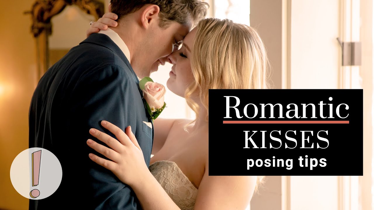 5 Must Have Stunning Kiss Poses - Wedding Photography Tips