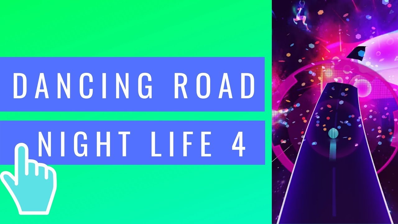 Night Life 4 - Dancing Road