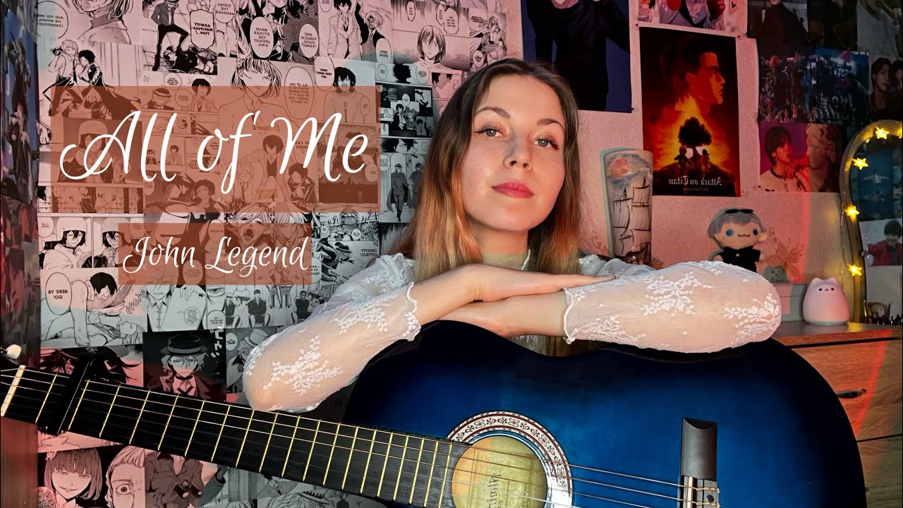 All of Me - John Legend (Guitar Cover) 