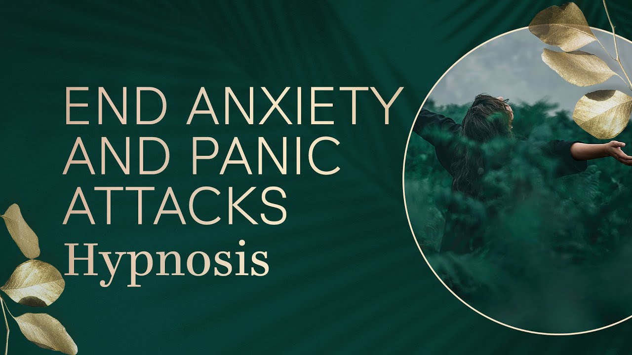 End Anxiety And Panic Attacks