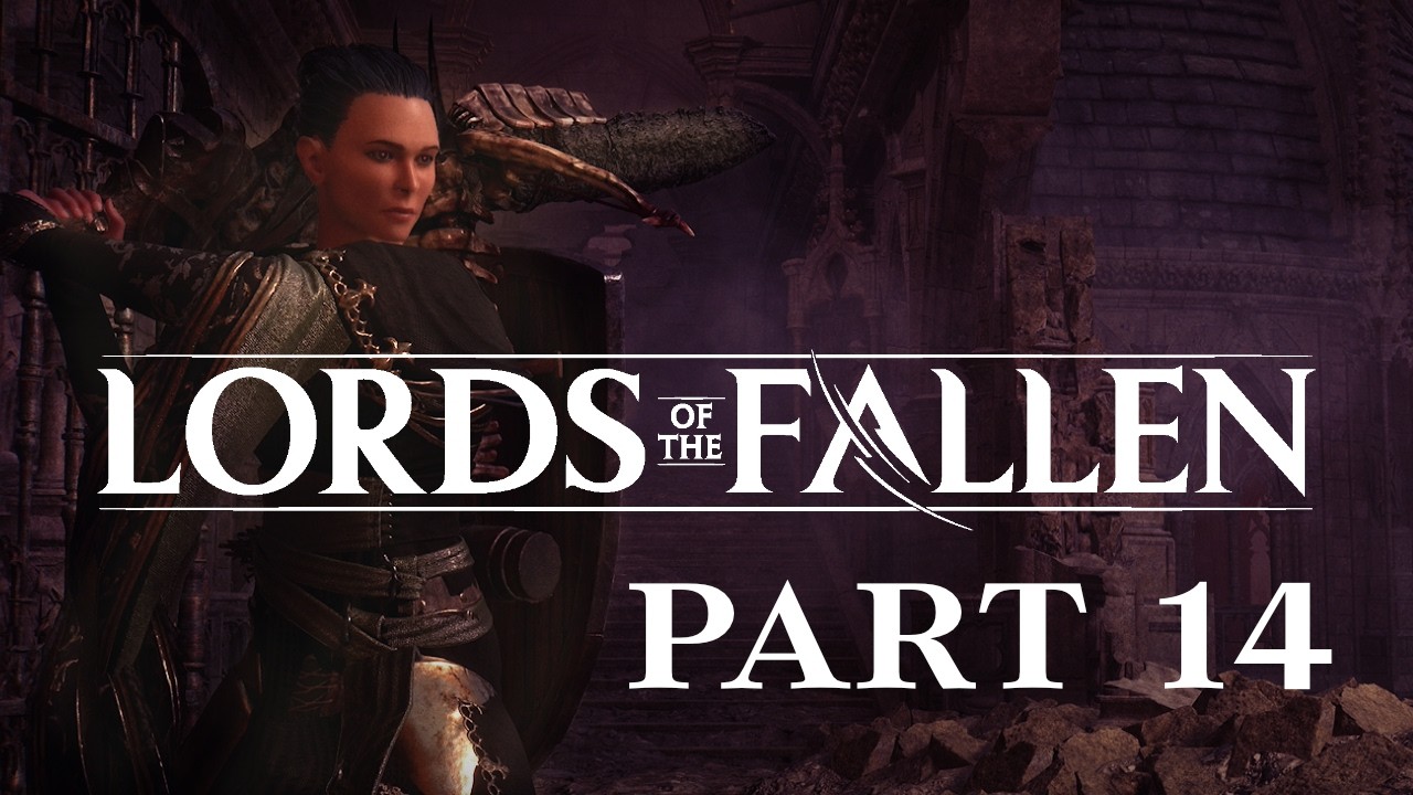 Lords of the Fallen - Part 14 (Xbox Series X)
