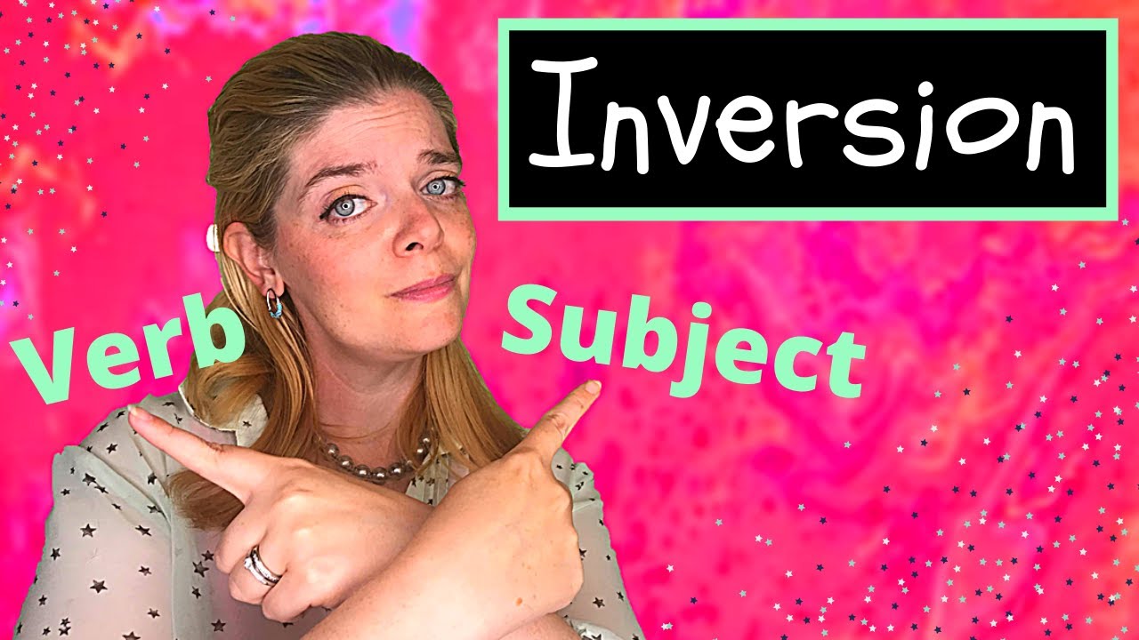 Ultimate Inversion: How to Use Inversion in English! 7 Ways to use Inversion in English Grammar!