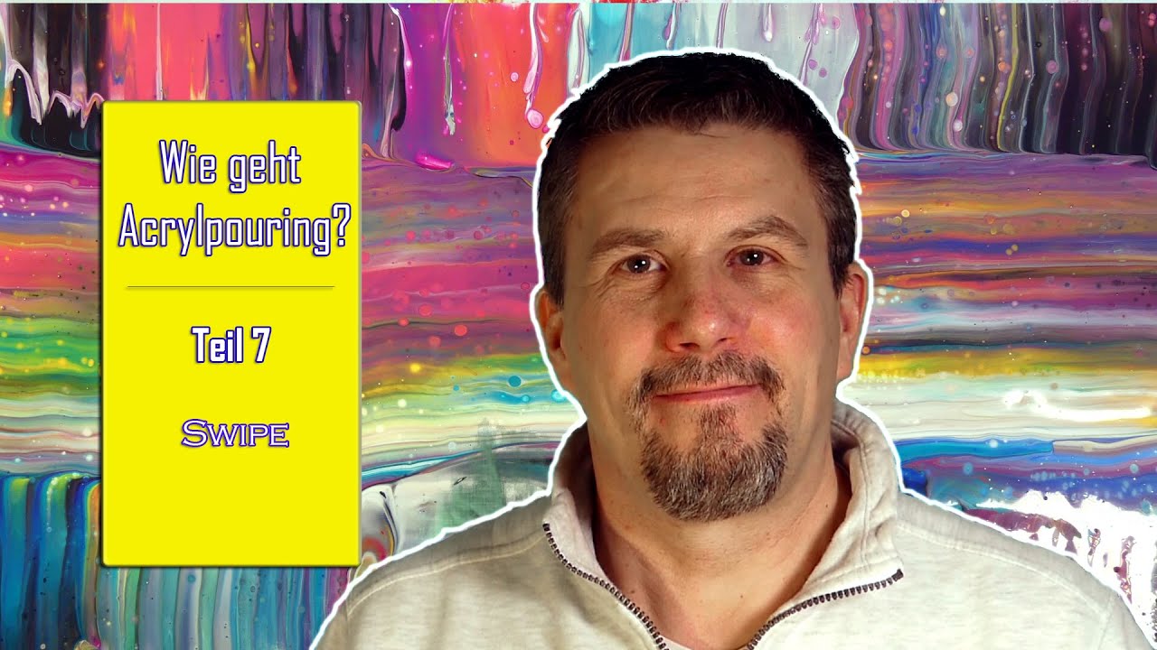 Wie geht Acrylic Pouring ? Teil 7 - Swipe | Tutorial für Anfänger und Beginner _ deutsch #65 / #66
