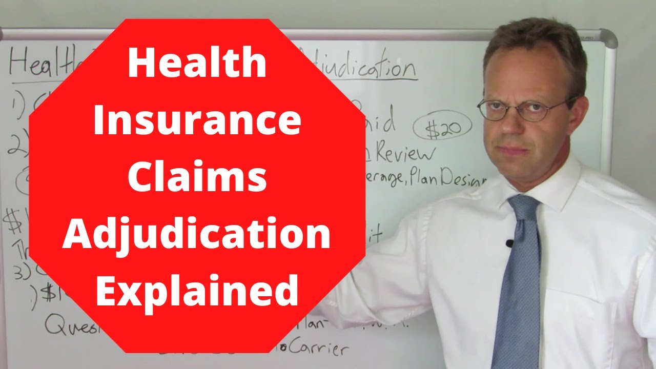 Health Insurance Claims Adjudication