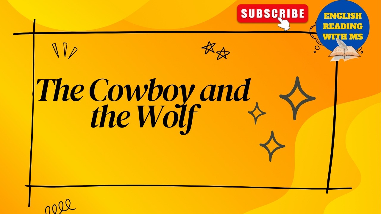 The Cowboy and the Wolf // Story time//@englishreadingwithms