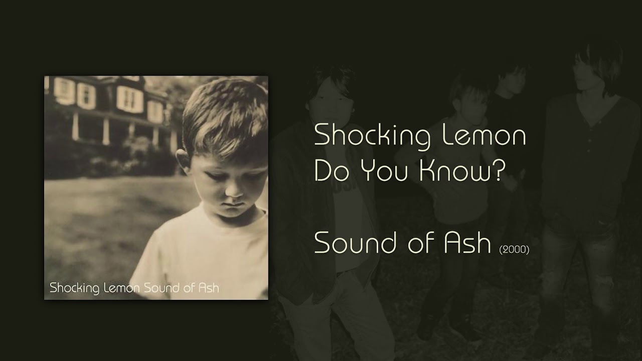 Shocking Lemon - Do You Know?