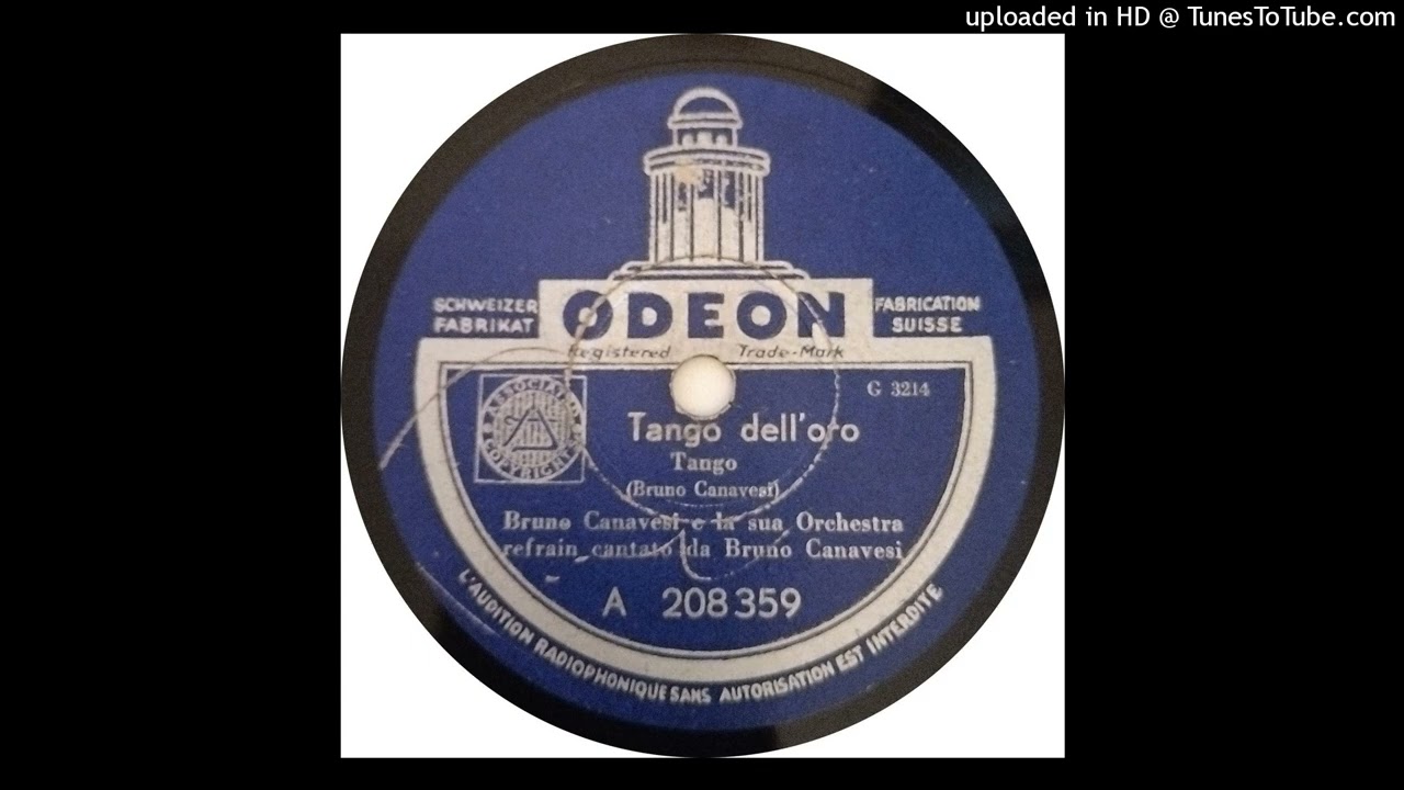 Orchestra Bruno Canavesi Bellinzona - Tango dell'oro (Canavesi) - 1935