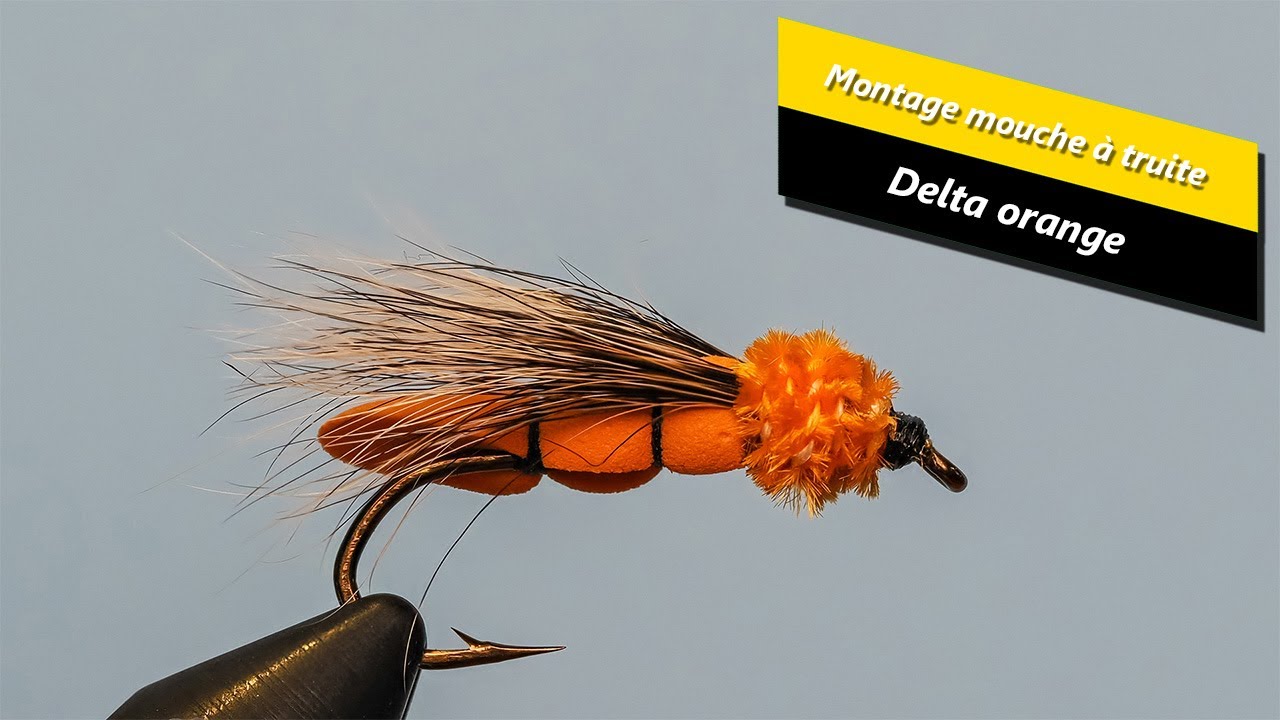 Montage mouche à truite : La Delta orange