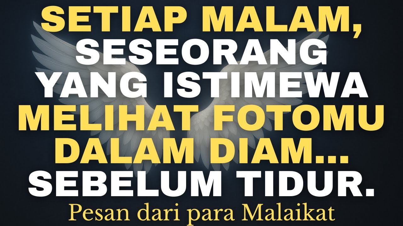 🔥 SETIAP MALAM, SESEORANG YANG ISTIMEWA MELIHAT FOTOMU DALAM DIAM… SEBELUM TIDUR.