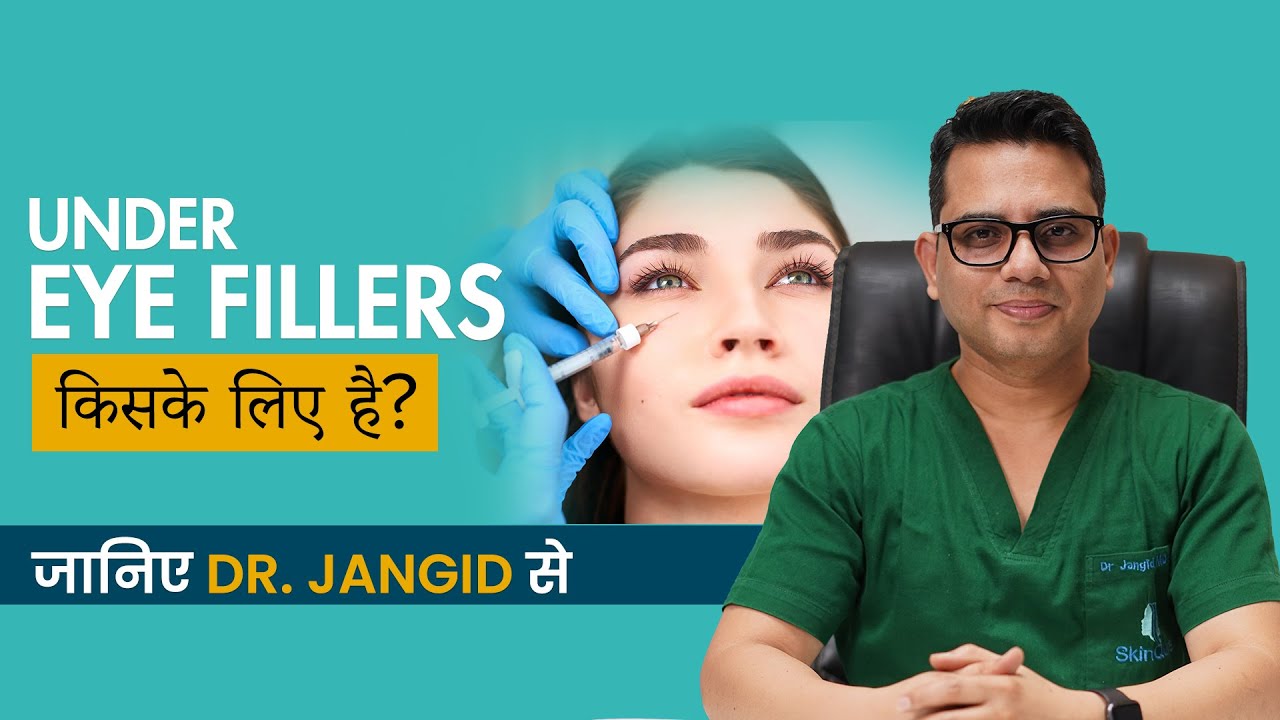 Who can Take Under Eye Fillers? Causes and Treatment | Before and After | Dr. Jangid | SkinQure