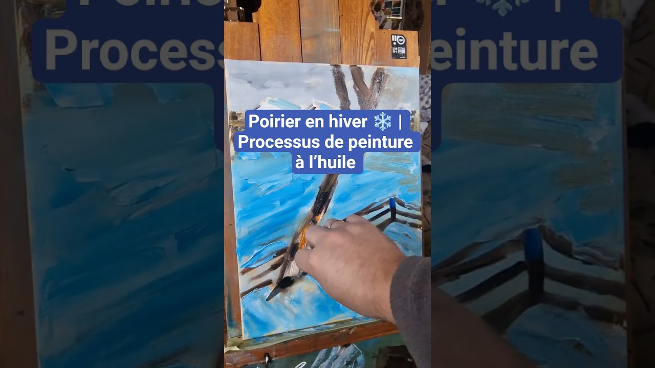 Poirier en hiver | Processus de peinture à I'huile 