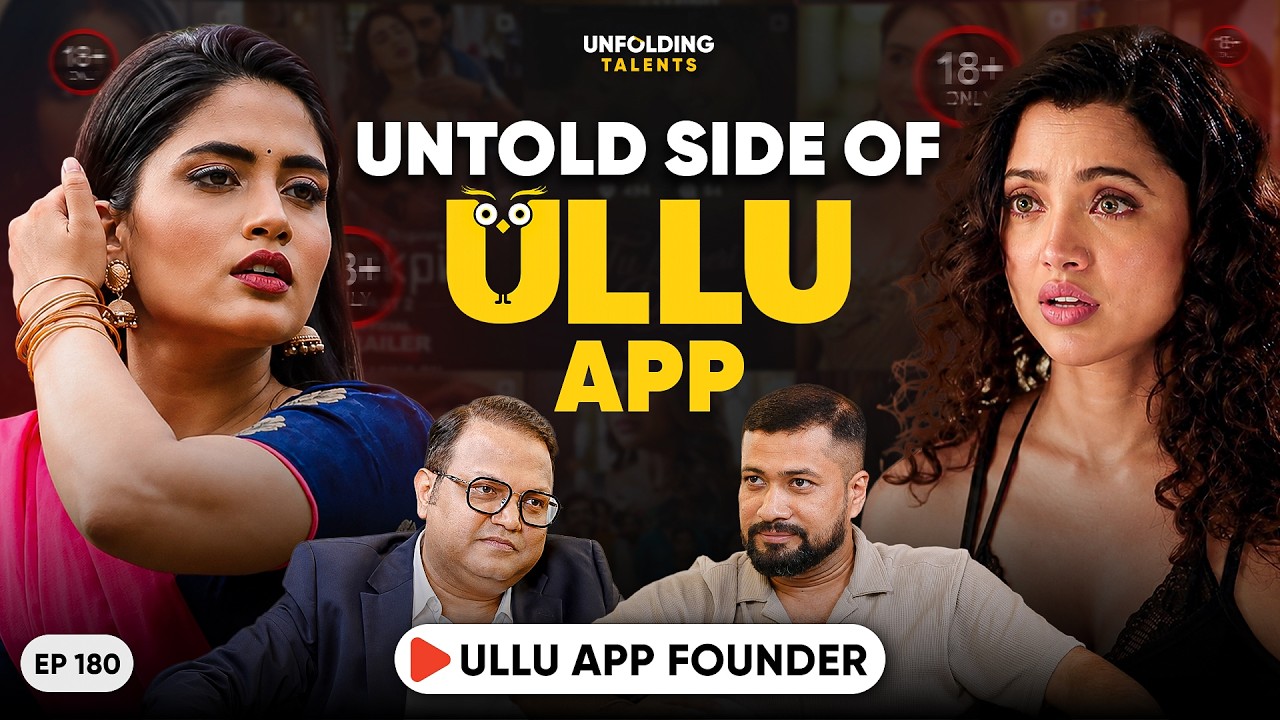 ⁠Ullu App Founder Finally Answers the Questions Everyone Was Asking | Vibhu Agarwal |UT EP180