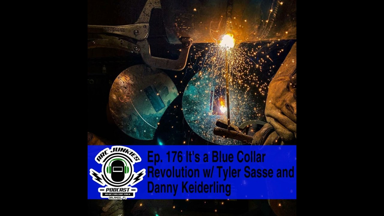 176. It's a Blue Collar Revolution w/ Tyler Sasse & Danny Keiderling