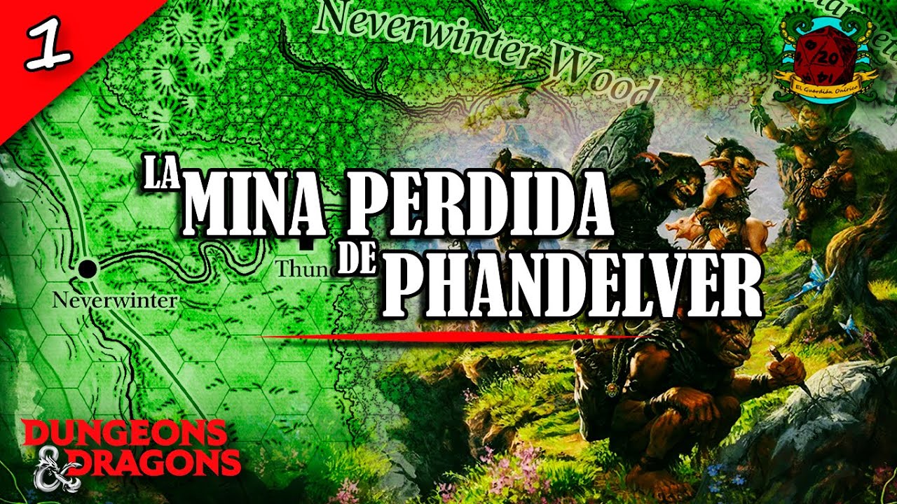 D&D5 - La Mina Perdida de Phandelver (1/-)