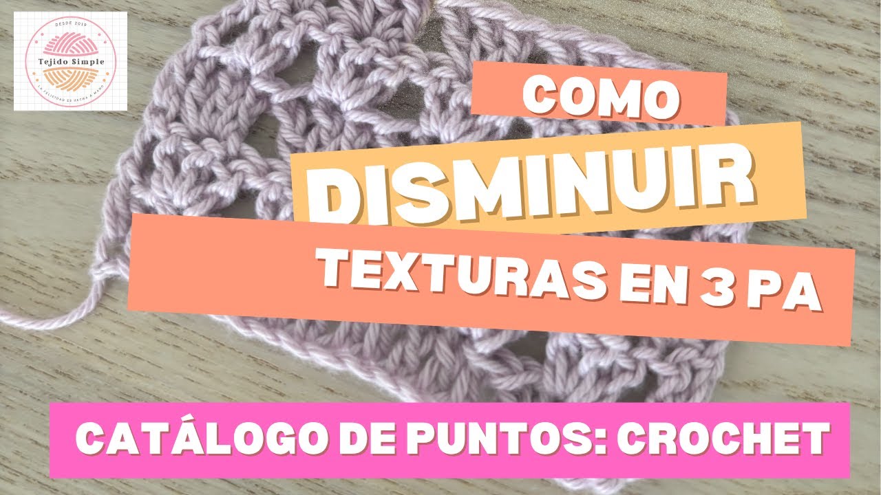 Cómo disminuir dentro de un grupo de 3 puntos altos | Tutorial de texturas a crochet