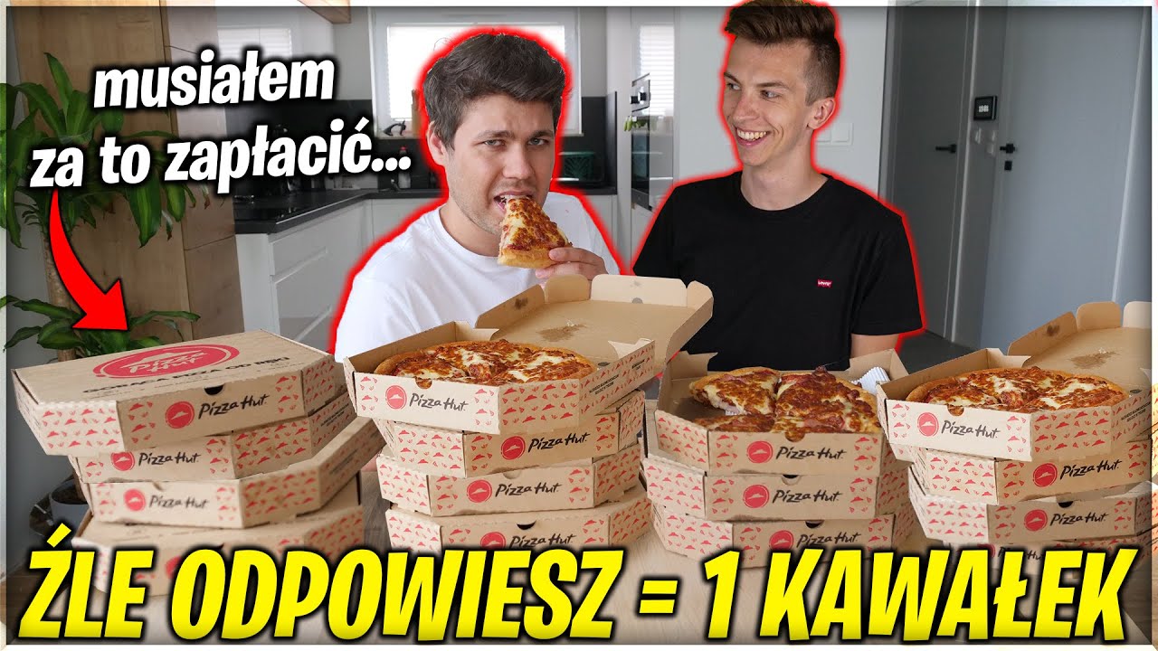 ZŁA ODPOWIEDŹ = 1 KAWAŁEK PIZZY CHALLENGE! *wydałem sporo* /w. 