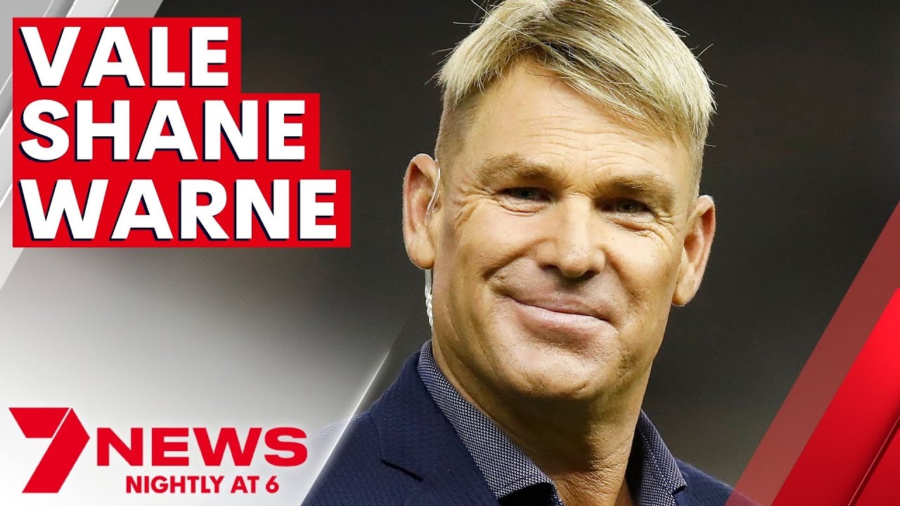 Shane Warne dies, aged 52 | Cricket world mourns shock death of Australian legend | 7NEWS