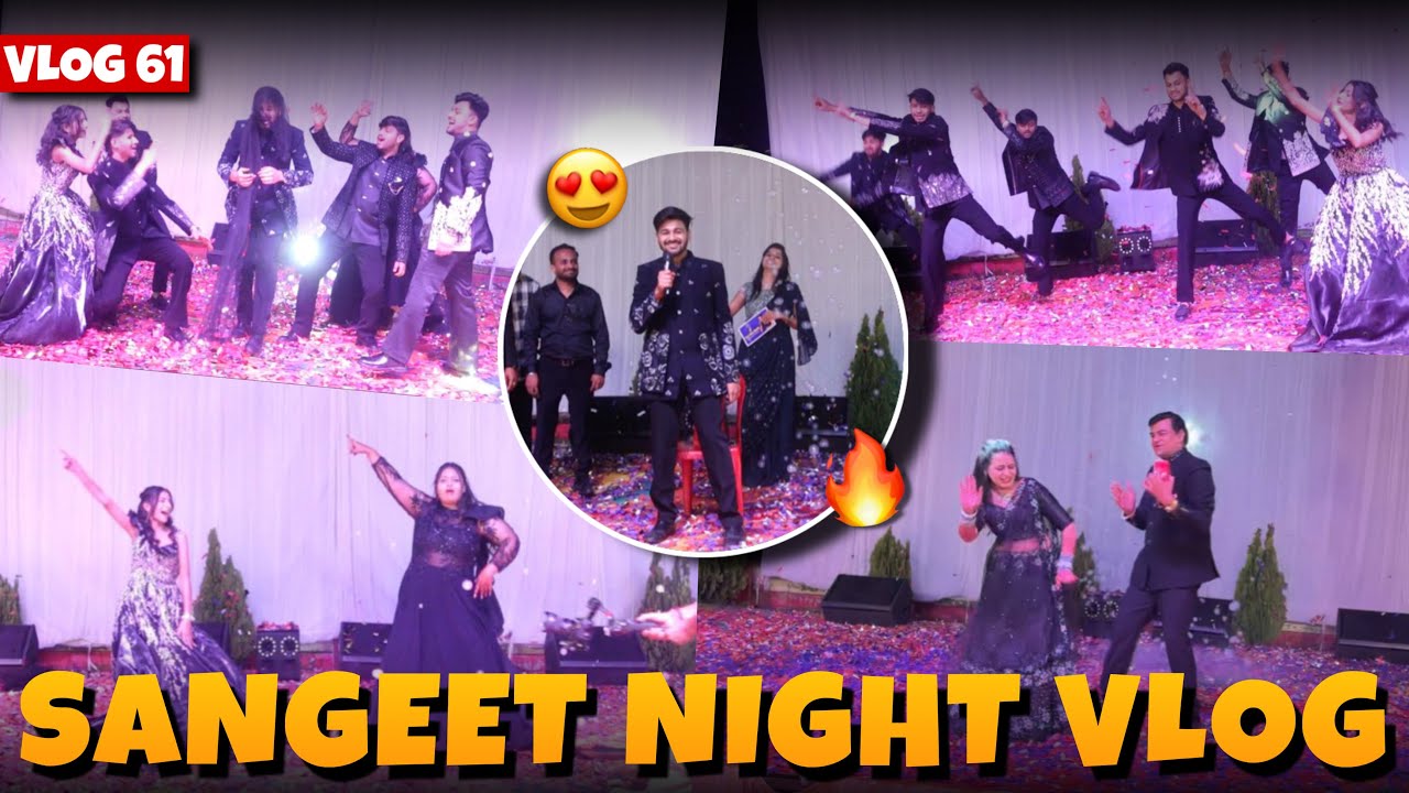 Day 3 of Bhaiya ki Shaadi | Sangeet Night Vlog