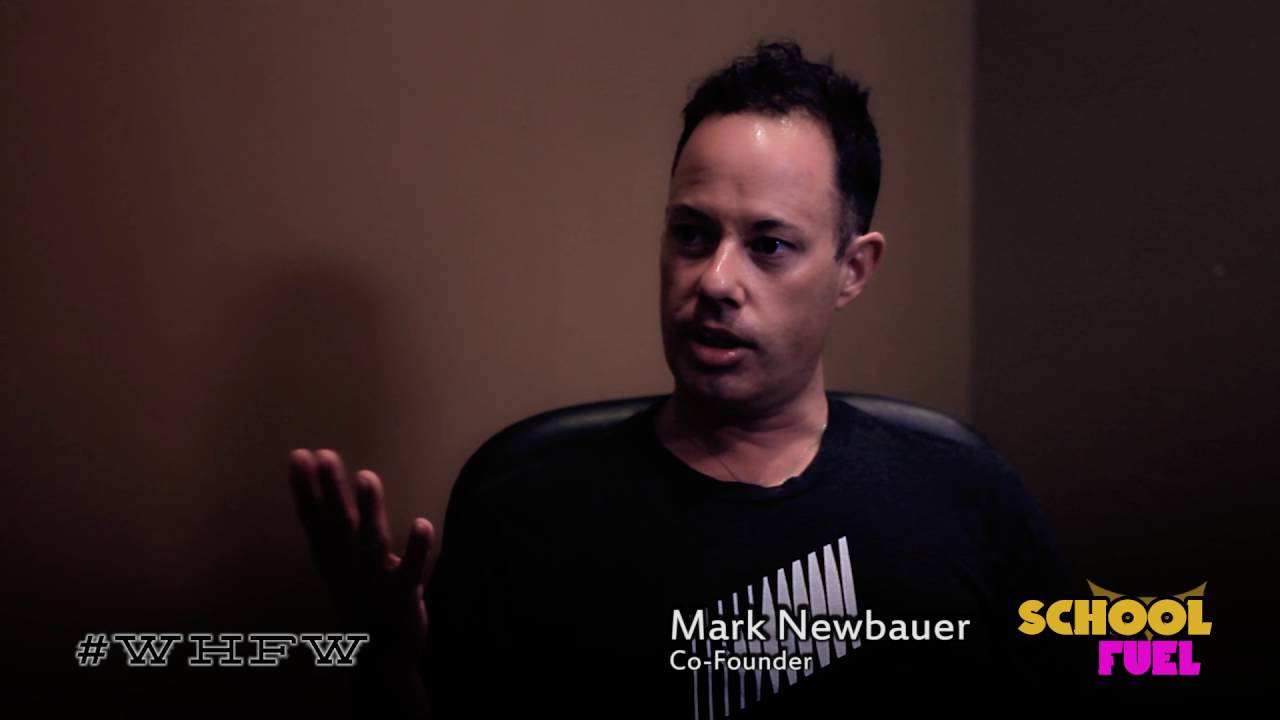 Mark Newbauer - School Fuel - #WHFW