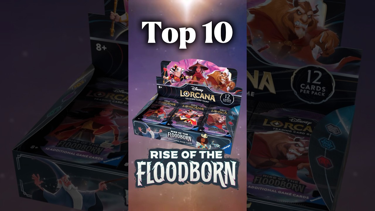 Top 10 Most Wanted Rise Of The Floodborn Lorcana Trading Cards! 