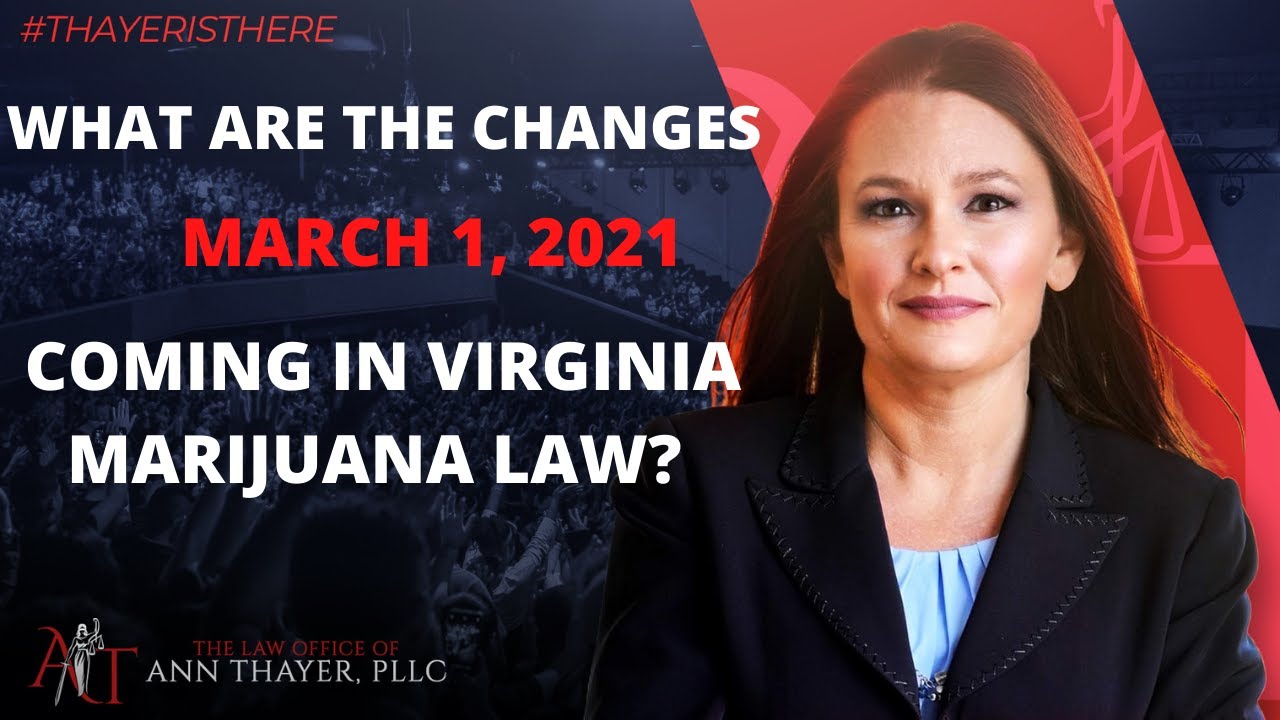 What are the changes in Virginia marijuana law starting March 1, 2021?