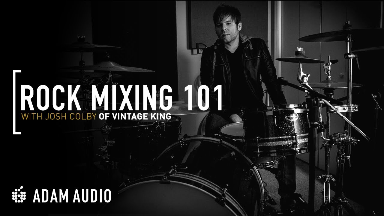 Mixing Rock Music TUTORIAL (2020) | ADAM Audio & Vintage King