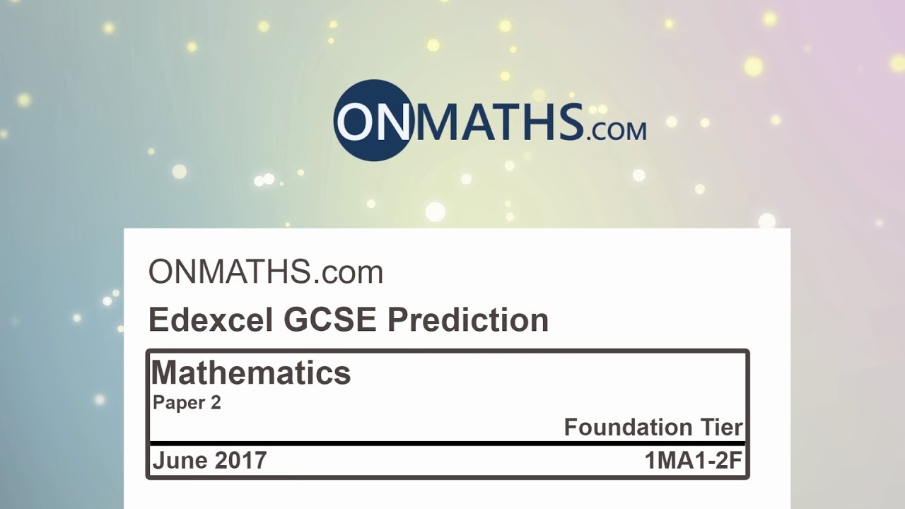 2017 Edexcel Paper 2 Predicted Foundation Maths GCSE Paper Calculator Exam 1MA1/2F