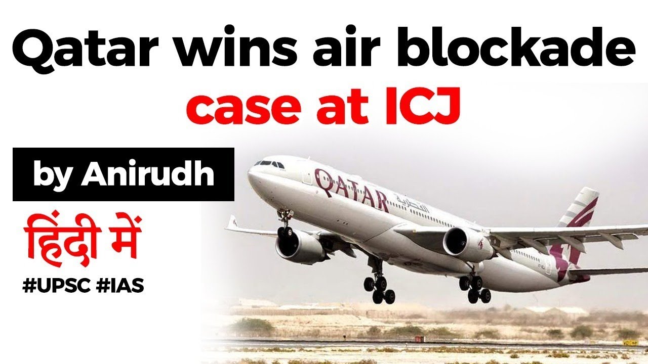 Qatar Airways Blockade ruling by ICJ, Qatar Airways seeks USD 5 billion damages from Arab blockade