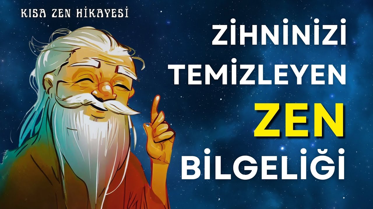 Zihin Temizleyen Zen Bilgeliği - Kısa Bir Zen Hikayesi