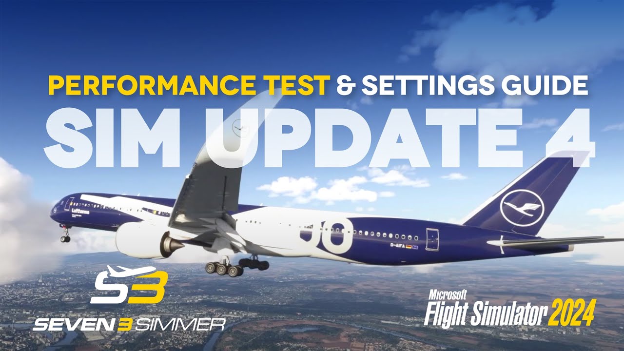 Руководство по тестированию производительности и настройкам SIM UPDATE 4 #msfs #msfs2024 #microso...