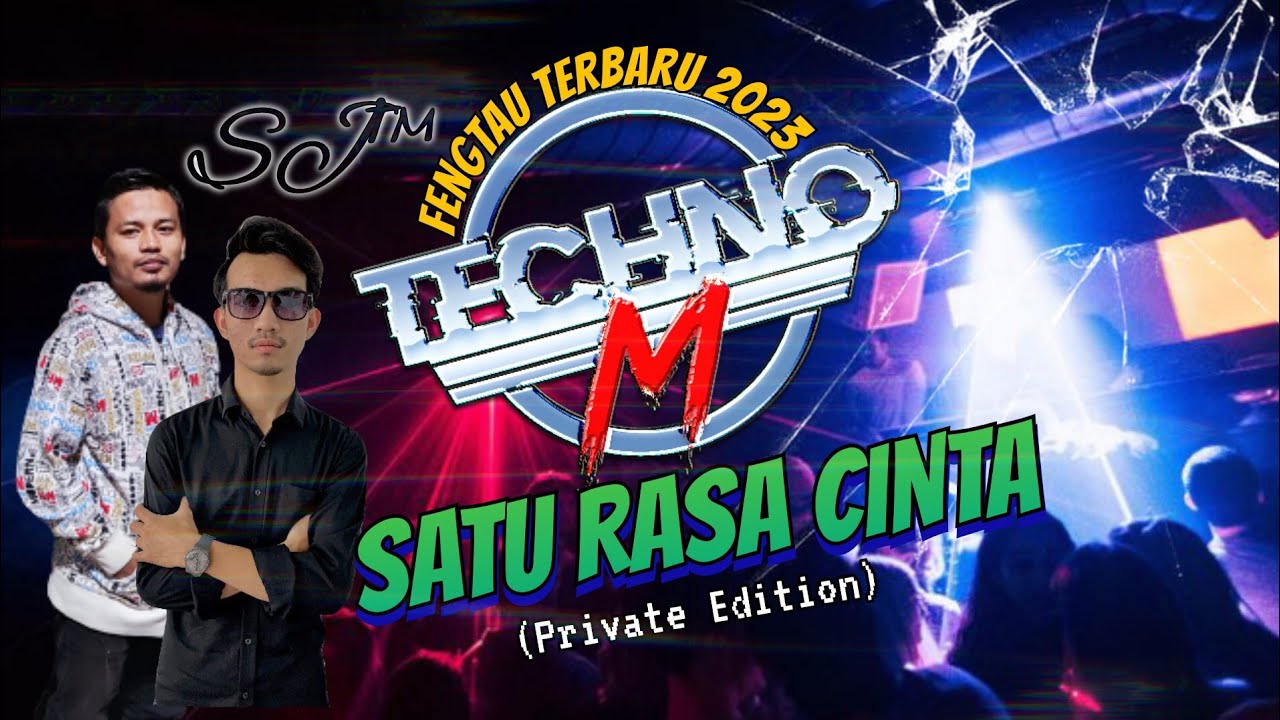 Satu Rasa Cinta Techno Fengtau 2023 Streets Joker™