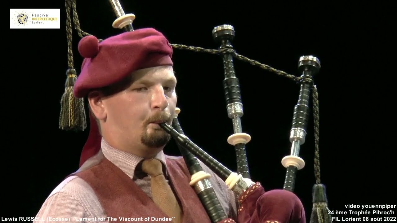 FIL 2022   Lewis RUSSELL Pibroc'h    Lament for The Viscount of Dundee         8 août