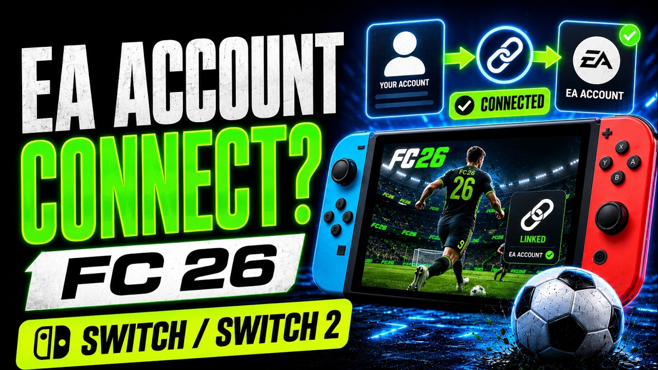 How To Connect EA Account To FC 26 On Nintendo Switch/Switch 2