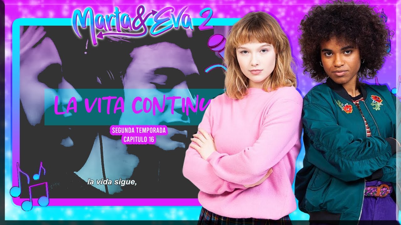 Andrea & Cris - La vita continua (Marta & Eva) (T2C16)