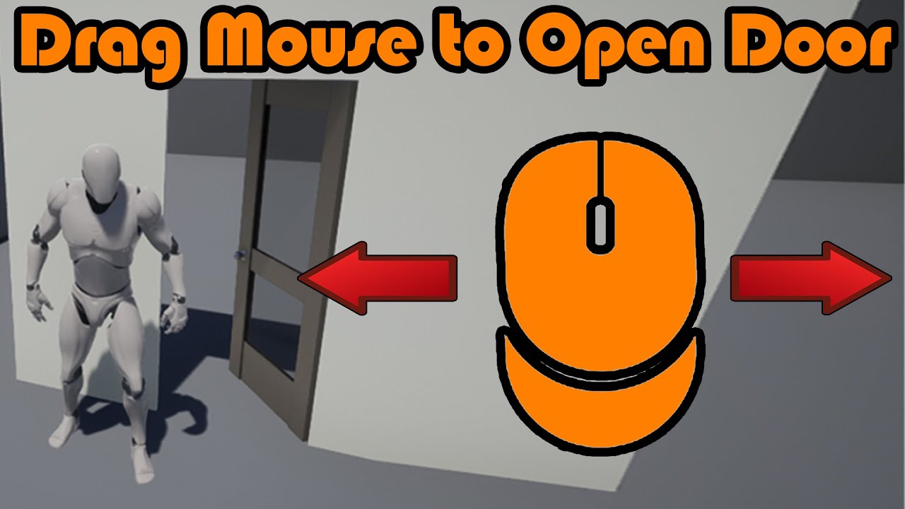 How To Open A Door With Mouse Drag | Amnesia or Phasmophobia Style - Unreal Engine 4 Tutorial