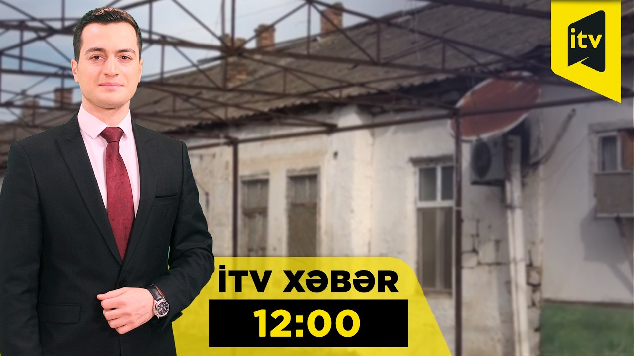 İTV Xəbər | 17.02.2026 | 12:00