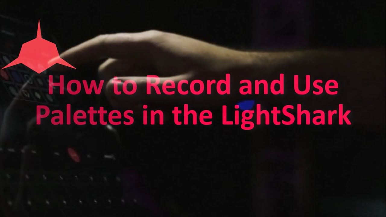 How to Record and Use Palettes in the LightShark