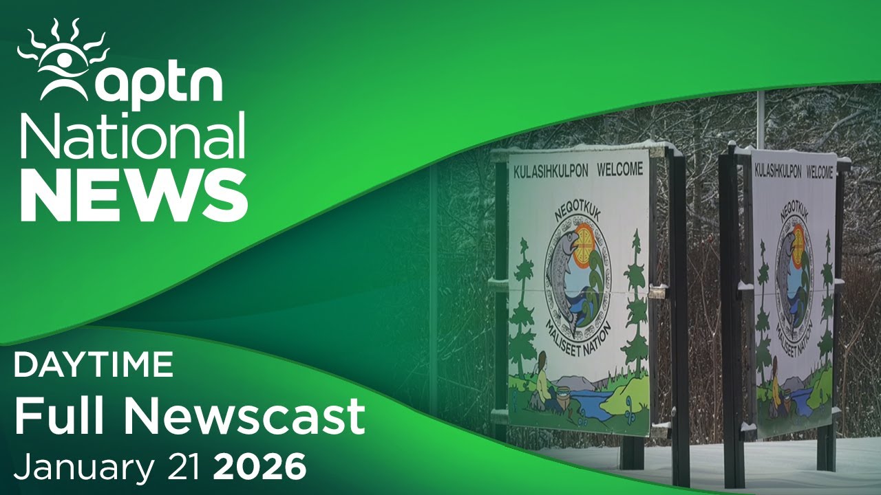 APTN National News: January 21, 2026