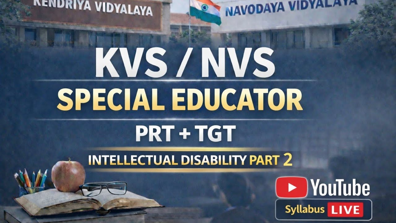 Intellectual Disability part 2 KVS NVS Special Educators PRT+TGT Live Class