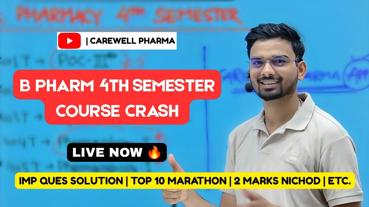 B Pharmacy 4th Semester Crash Course || Live Now 🔥|| Carewell Pharma